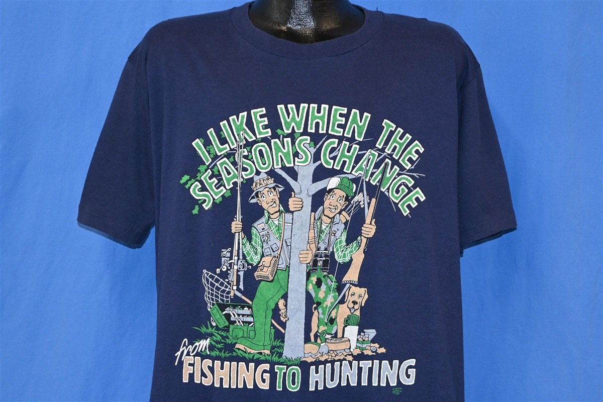 80s I Like When Seasons Change Hunting to Fishing t-shirt Large